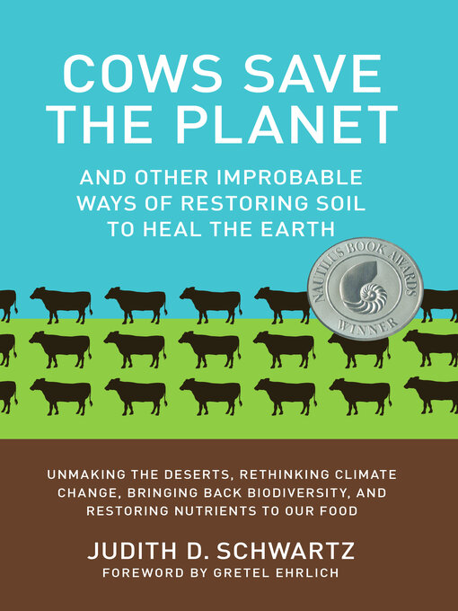 Title details for Cows Save the Planet by Judith D. Schwartz - Available